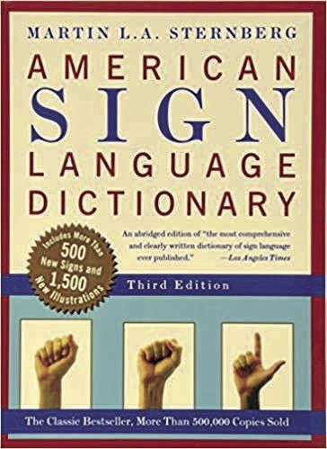 “American Sign Language Dictionary: Third Edition”